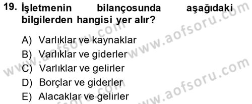 Lojistik Maliyetleri ve Raporlama 2 Dersi 2013 - 2014 Yılı (Vize) Ara Sınav Soruları 19. Soru
