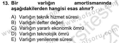 Lojistik Maliyetleri ve Raporlama 2 Dersi 2013 - 2014 Yılı Tek Ders Sınavı 13. Soru