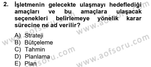 Lojistik Maliyetleri ve Raporlama 2 Dersi 2013 - 2014 Yılı Tek Ders Sınav Soruları 2. Soru