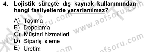 Lojistik Maliyetleri ve Raporlama 2 Dersi 2013 - 2014 Yılı Tek Ders Sınav Soruları 4. Soru
