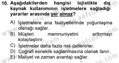Lojistik Maliyetleri ve Raporlama 2 Dersi 2014 - 2015 Yılı (Vize) Ara Sınav Soruları 10. Soru