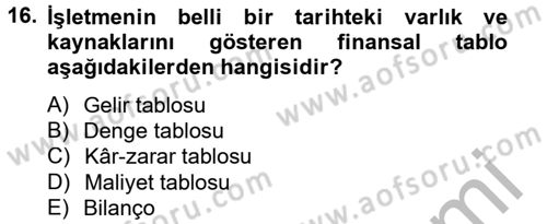 Lojistik Maliyetleri ve Raporlama 2 Dersi 2014 - 2015 Yılı (Vize) Ara Sınav Soruları 16. Soru