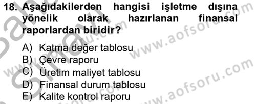 Lojistik Maliyetleri ve Raporlama 2 Dersi 2014 - 2015 Yılı (Vize) Ara Sınav Soruları 18. Soru