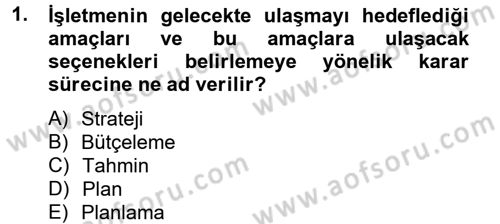 Lojistik Maliyetleri ve Raporlama 2 Dersi 2014 - 2015 Yılı (Final) Dönem Sonu Sınav Soruları 1. Soru