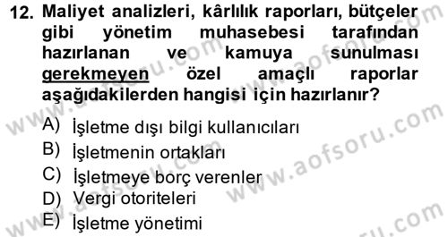 Lojistik Maliyetleri ve Raporlama 2 Dersi 2014 - 2015 Yılı (Final) Dönem Sonu Sınav Soruları 12. Soru