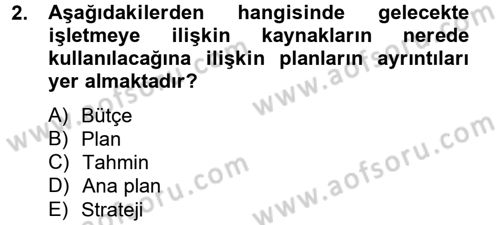 Lojistik Maliyetleri ve Raporlama 2 Dersi 2014 - 2015 Yılı (Final) Dönem Sonu Sınav Soruları 2. Soru