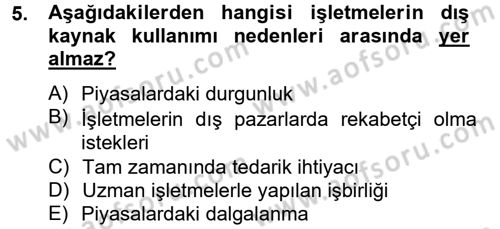 Lojistik Maliyetleri ve Raporlama 2 Dersi 2014 - 2015 Yılı (Final) Dönem Sonu Sınav Soruları 5. Soru
