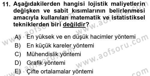 Lojistik Maliyetleri ve Raporlama 2 Dersi 2015 - 2016 Yılı Tek Ders Sınav Soruları 11. Soru