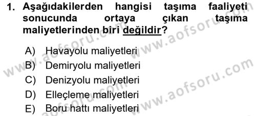 Lojistik Maliyetleri ve Raporlama 2 Dersi 2016 - 2017 Yılı 3 Ders Sınav Soruları 1. Soru