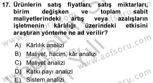 Lojistik Maliyetleri ve Raporlama 2 Dersi 2016 - 2017 Yılı 3 Ders Sınav Soruları 17. Soru