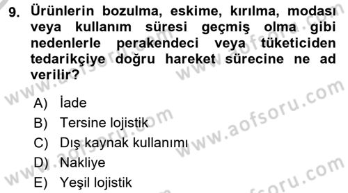 Lojistik Maliyetleri ve Raporlama 2 Dersi 2016 - 2017 Yılı 3 Ders Sınav Soruları 9. Soru