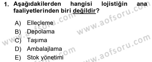 Lojistik Maliyetleri ve Raporlama 2 Dersi 2017 - 2018 Yılı 3 Ders Sınav Soruları 1. Soru