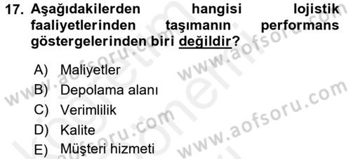 Lojistik Maliyetleri ve Raporlama 2 Dersi 2017 - 2018 Yılı (Final) Dönem Sonu Sınav Soruları 17. Soru