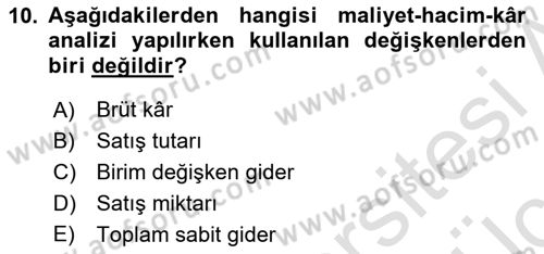 Lojistik Maliyetleri ve Raporlama 2 Dersi 2018 - 2019 Yılı 3 Ders Sınavı 10. Soru