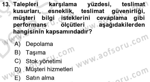 Lojistik Maliyetleri ve Raporlama 2 Dersi 2018 - 2019 Yılı 3 Ders Sınavı 13. Soru