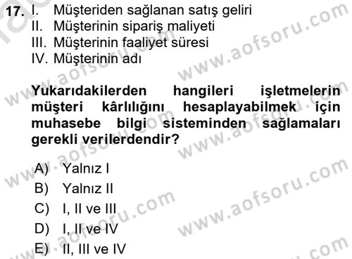 Lojistik Maliyetleri ve Raporlama 2 Dersi 2018 - 2019 Yılı 3 Ders Sınavı 17. Soru