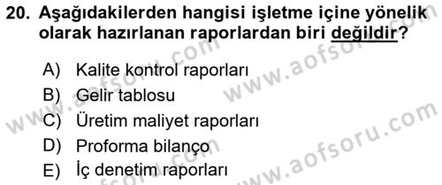 Lojistik Maliyetleri ve Raporlama 2 Dersi 2018 - 2019 Yılı (Vize) Ara Sınav Soruları 20. Soru