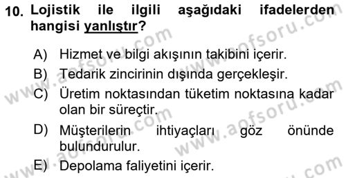 Lojistik Maliyetleri ve Raporlama 2 Dersi 2020 - 2021 Yılı Yaz Okulu Sınav Soruları 10. Soru