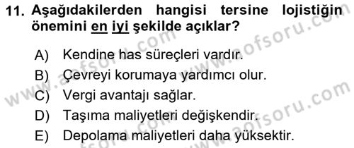 Lojistik Maliyetleri ve Raporlama 2 Dersi 2021 - 2022 Yılı (Vize) Ara Sınav Soruları 11. Soru