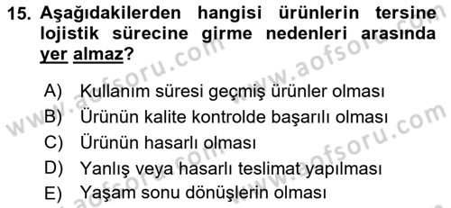 Lojistik Maliyetleri ve Raporlama 2 Dersi 2021 - 2022 Yılı (Vize) Ara Sınav Soruları 15. Soru
