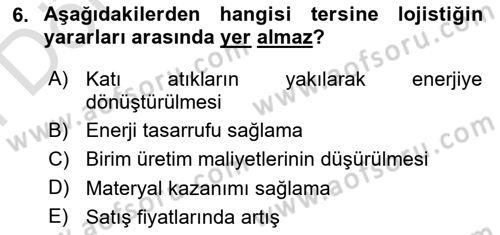 Lojistik Maliyetleri ve Raporlama 2 Dersi 2021 - 2022 Yılı (Final) Dönem Sonu Sınav Soruları 6. Soru
