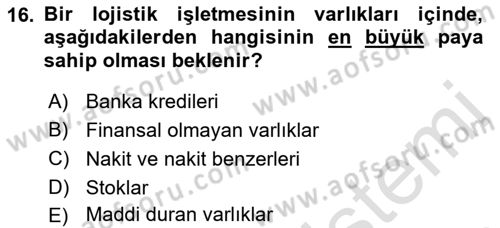 Lojistik Maliyetleri ve Raporlama 2 Dersi 2021 - 2022 Yılı Yaz Okulu Sınav Soruları 16. Soru