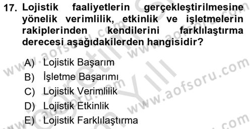 Lojistik Maliyetleri ve Raporlama 2 Dersi 2021 - 2022 Yılı Yaz Okulu Sınav Soruları 17. Soru