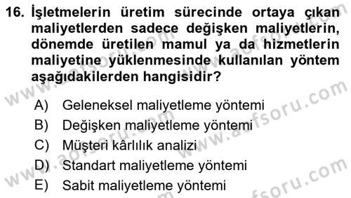 Lojistik Maliyetleri ve Raporlama 2 Dersi 2022 - 2023 Yılı Yaz Okulu Sınav Soruları 16. Soru