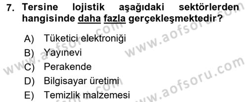 Lojistik Maliyetleri ve Raporlama 2 Dersi 2022 - 2023 Yılı Yaz Okulu Sınav Soruları 7. Soru