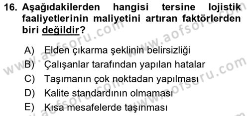 Lojistik Maliyetleri ve Raporlama 2 Dersi 2023 - 2024 Yılı (Vize) Ara Sınav Soruları 16. Soru