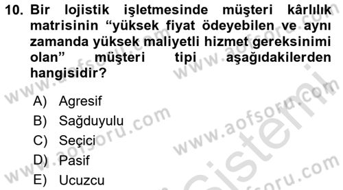 Lojistik Maliyetleri ve Raporlama 2 Dersi 2023 - 2024 Yılı (Final) Dönem Sonu Sınav Soruları 10. Soru
