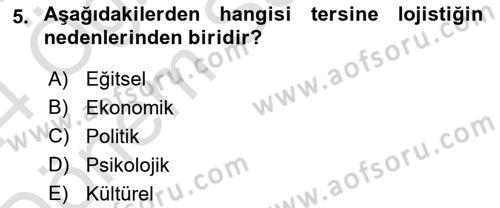 Lojistik Maliyetleri ve Raporlama 2 Dersi 2023 - 2024 Yılı (Final) Dönem Sonu Sınav Soruları 5. Soru
