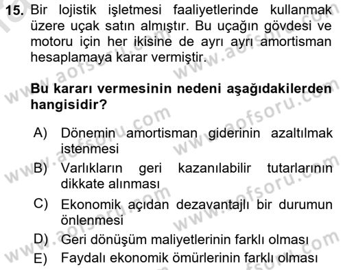 Lojistik Maliyetleri ve Raporlama 2 Dersi 2023 - 2024 Yılı Yaz Okulu Sınav Soruları 15. Soru