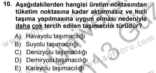 Ulaştırma Sistemleri Dersi 2012 - 2013 Yılı (Vize) Ara Sınav Soruları 10. Soru