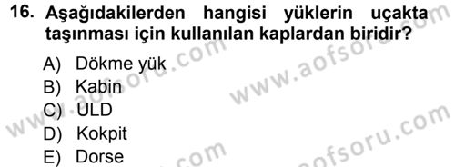 Ulaştırma Sistemleri Dersi 2012 - 2013 Yılı (Vize) Ara Sınav Soruları 16. Soru