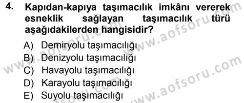 Ulaştırma Sistemleri Dersi 2012 - 2013 Yılı (Final) Dönem Sonu Sınav Soruları 4. Soru