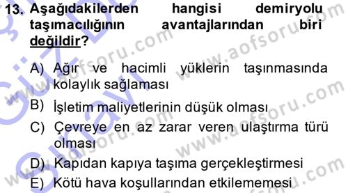 Ulaştırma Sistemleri Dersi 2013 - 2014 Yılı (Vize) Ara Sınav Soruları 13. Soru