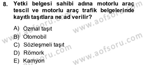 Ulaştırma Sistemleri Dersi 2013 - 2014 Yılı (Vize) Ara Sınav Soruları 8. Soru