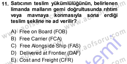 Ulaştırma Sistemleri Dersi 2013 - 2014 Yılı (Final) Dönem Sonu Sınav Soruları 11. Soru