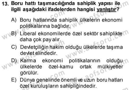 Ulaştırma Sistemleri Dersi 2013 - 2014 Yılı (Final) Dönem Sonu Sınav Soruları 13. Soru