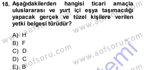 Ulaştırma Sistemleri Dersi 2013 - 2014 Yılı (Final) Dönem Sonu Sınav Soruları 18. Soru