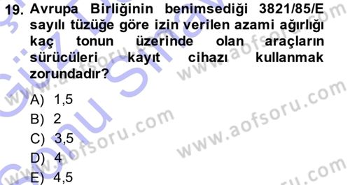 Ulaştırma Sistemleri Dersi 2013 - 2014 Yılı (Final) Dönem Sonu Sınav Soruları 19. Soru