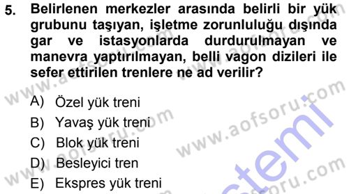 Ulaştırma Sistemleri Dersi 2013 - 2014 Yılı (Final) Dönem Sonu Sınav Soruları 5. Soru