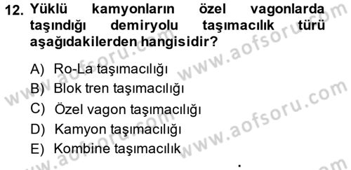 Ulaştırma Sistemleri Dersi 2014 - 2015 Yılı (Vize) Ara Sınavı 12. Soru