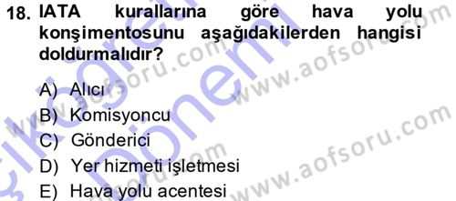 Ulaştırma Sistemleri Dersi 2014 - 2015 Yılı (Vize) Ara Sınavı 18. Soru