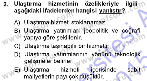 Ulaştırma Sistemleri Dersi 2014 - 2015 Yılı (Vize) Ara Sınavı 2. Soru