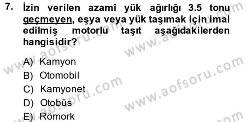 Ulaştırma Sistemleri Dersi 2014 - 2015 Yılı (Vize) Ara Sınavı 7. Soru