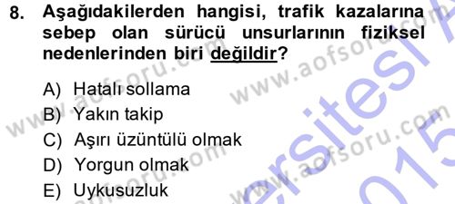 Ulaştırma Sistemleri Dersi 2014 - 2015 Yılı (Vize) Ara Sınavı 8. Soru