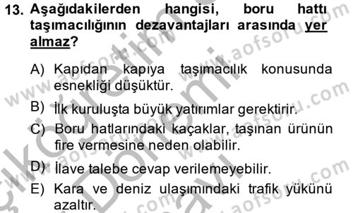Ulaştırma Sistemleri Dersi 2014 - 2015 Yılı (Final) Dönem Sonu Sınav Soruları 13. Soru