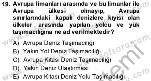 Ulaştırma Sistemleri Dersi 2014 - 2015 Yılı (Final) Dönem Sonu Sınav Soruları 19. Soru